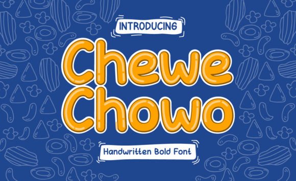 Chewe Chowo Font: Playful Display Type for Web Design