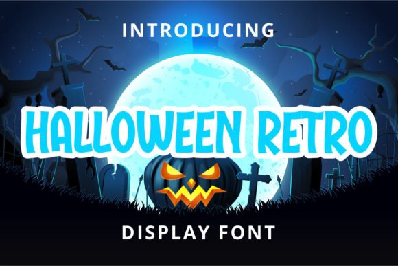 Halloween Retro: A Playful Display Font for Editorial Design and Digital Publishing
