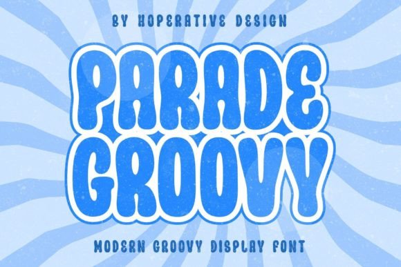 Parade Groovy Font: A Display Typeface for Branding